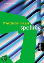 Praktische cursus spelling 9789001471965, Boeken, Zo goed als nieuw