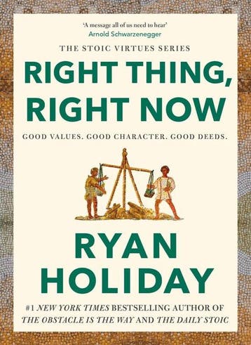 9781788166324 Right Thing, Right Now Ryan Holiday, Verzenden, Nieuw, Ryan Holiday