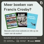 Bommenwerpers 9789048308477 Francis Crosby, Verzenden, Zo goed als nieuw, Francis Crosby