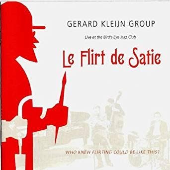 cd - Gerard Kleijn Group - Le Flirt De Satie, Verzenden, Zo goed als nieuw