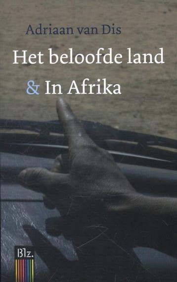 Het beloofde land en in Afrika - Adriaan van Dis, Boeken, Verzenden, Gelezen, Adriaan van Dis