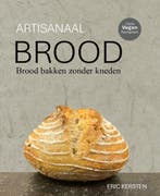 9789465332239 Artisanaal Brood Eric Kersten, Boeken, Kookboeken, Verzenden, Nieuw, Eric Kersten