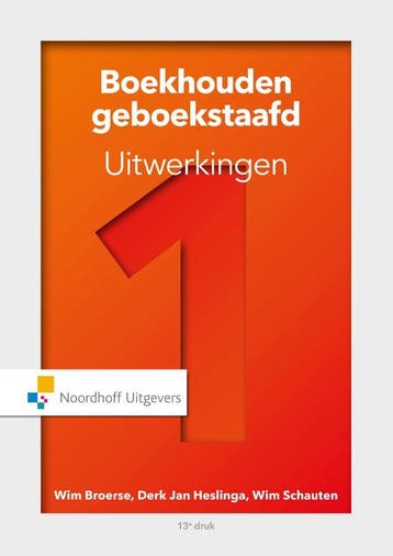 1 / Boekhouden geboekstaafd Uitwerkingen 1 / Uitwerkingen, Verzenden, Zo goed als nieuw, Wim Schauten