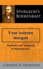 Voor iederen morgen 9789057194870 Charles H. Spurgeon, Verzenden, Gelezen, Charles H. Spurgeon
