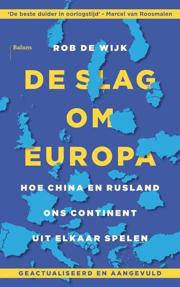 9789463822978 De slag om Europa | Tweedehands, Verzenden, Zo goed als nieuw, Rob de Wijk