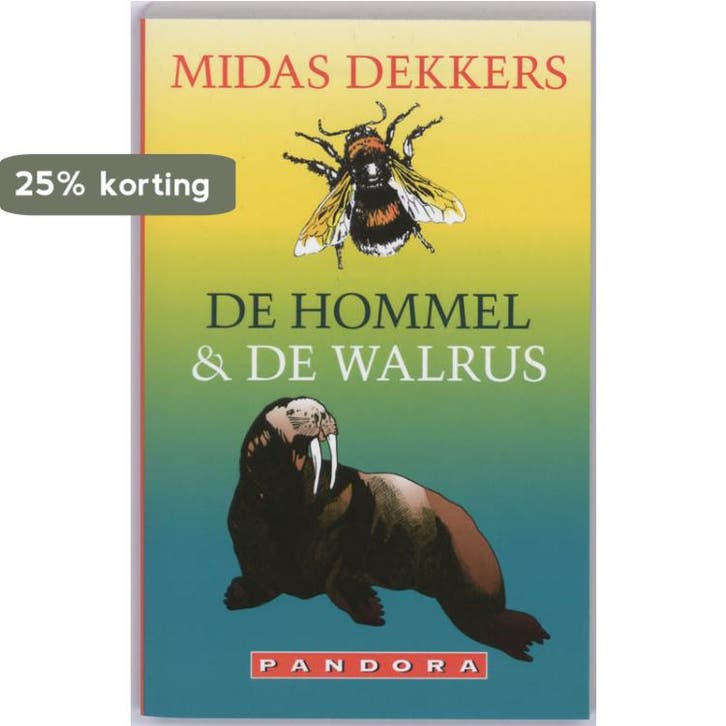 Hommel en de walrus - Midas Dekkers 9789025429690, Boeken, Hobby en Vrije tijd, Zo goed als nieuw, Verzenden