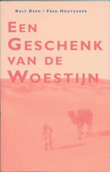 Een geschenk van de woestijn 9789055733453 R. Deen, Verzenden, Gelezen, R. Deen