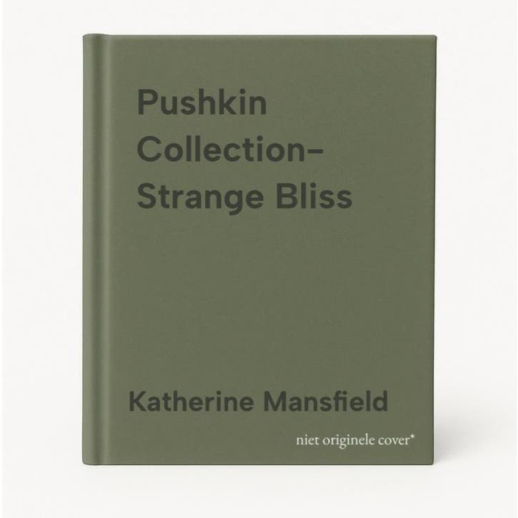 Pushkin Collection- Strange Bliss - Katherine Mansfield, Boeken, Taal | Engels, Zo goed als nieuw, Verzenden