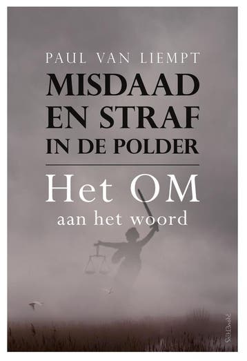 Misdaad En Straf In De Polder | Paul Liempt | Nieuw, Ophalen of Verzenden, Nieuw, Paul Liempt