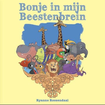 Bonje in mijn Beestenbrein - Ryanne Roozendaal 9789491863332, Boeken, Zwangerschap en Opvoeding, Verzenden, Zo goed als nieuw