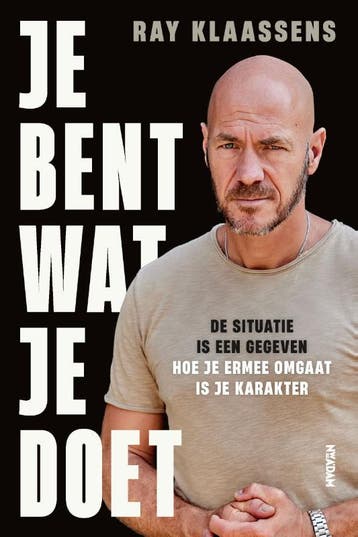 Je Bent Wat Je Doet | Ray Klaassens | Nieuw, Ophalen of Verzenden, Nieuw, Ray Klaassens