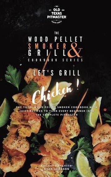 9781802601275 The Wood Pellet Smoker and Grill Cookbook-T..., Verzenden, Nieuw, Bron Johnson
