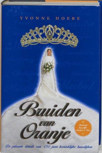 Bruiden Van Oranje - Hoebe, Verzenden, Gelezen