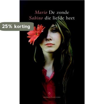 De zonde die liefde heet - Mario Sabino 9789041421012, Verzenden, Zo goed als nieuw, Mario Sabino
