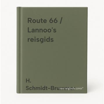 Route 66 / Lannoos reisgids - H. Schmidt-Brummer, Boeken, Verzenden, Gelezen, H. Schmidt-Brummer