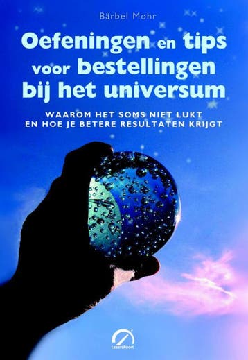 Oefeningen en tips voor bestellingen bij het universum /, Verzenden, Zo goed als nieuw, Barbel Mohr