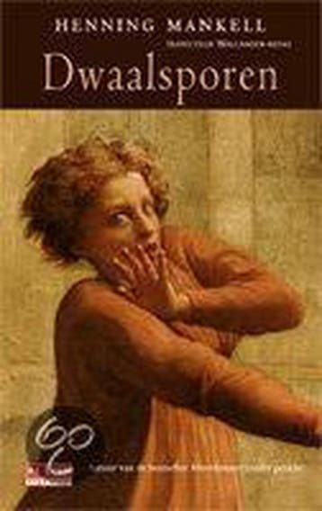 Dwaalsporen / Inspecteur Wallander-reeks / 5 9789044504088, Boeken, Verzenden, Gelezen, Henning Mankell
