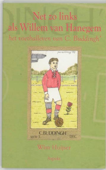 Net zo links als Willem van Hanegem - W. Huijser, Verzenden, Gelezen, W. Huijser