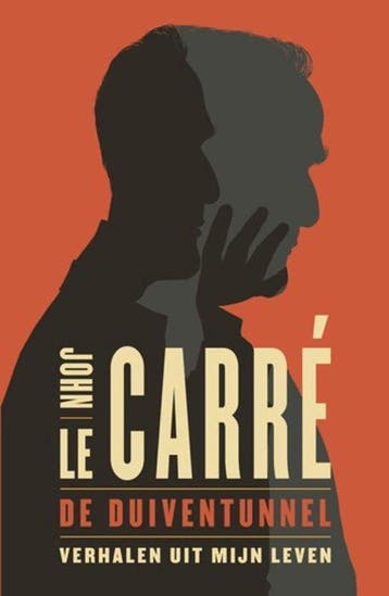 9789021023298 De duiventunnel John le Carre, Boeken, Verzenden, Nieuw, John le Carre