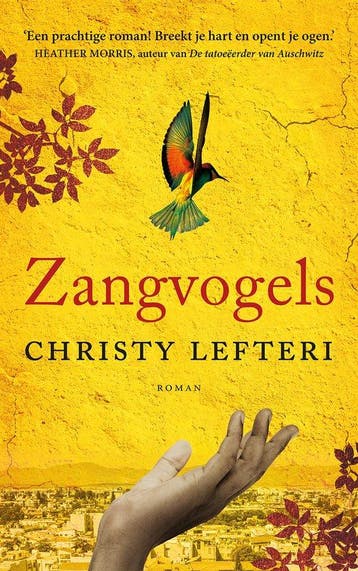 9789023960522 Zangvogels | Tweedehands, Boeken, Verzenden, Zo goed als nieuw, Christy Lefteri