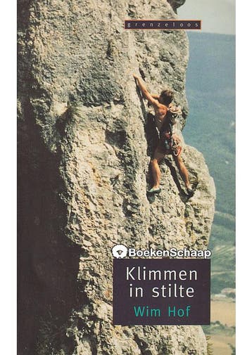 Klimmen in stilte Wim Hof, Boeken, Verzenden, Gelezen