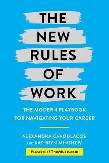 The New Rules of Work - Alexandra Cavoulacos 9780451495679, Verzenden, Gelezen, Alexandra Cavoulacos