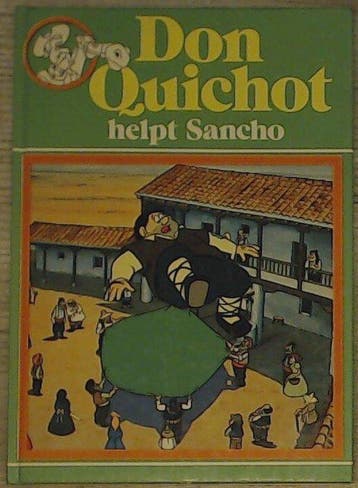 Don Quichot helpt sancho - Heuvel, Verzenden, Gelezen