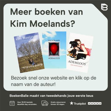 Grenzeloos - Kim Moelands 9789044332766, Verzenden, Zo goed als nieuw, Kim Moelands