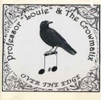 cd - Professor Louie &amp; The Crowmatix - Over The Edge, Verzenden, Zo goed als nieuw