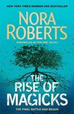 9780349415024 The Rise of Magicks Chronicles of The One, Boeken, Romans, Verzenden, Nieuw, Nora Roberts