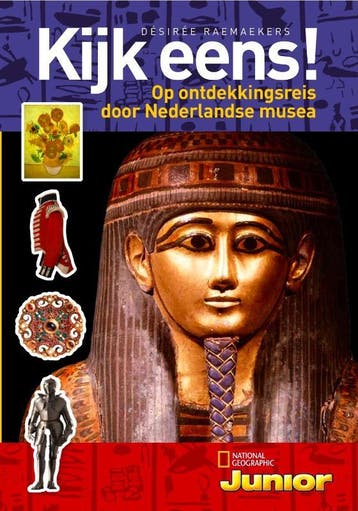 Kijk eens! / National Geographic junior 9789490128104, Verzenden, Zo goed als nieuw, Désirée Raemaekers