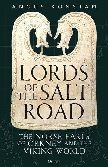 9781472874733 Lords of the Salt Road Angus Konstam, Verzenden, Nieuw, Angus Konstam