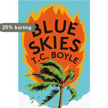 Blue skies - T. Coraghessan Boyle 9781526659699, Verzenden, Gelezen, T. Coraghessan Boyle