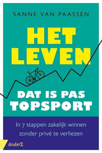 Het leven, dat is pas topsport - Sanne van Paassen, Verzenden, Gelezen, Sanne van Paassen