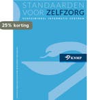 Standaarden voor Zelfzorg 9789082150599, Verzenden, Zo goed als nieuw