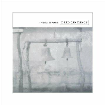 DEAD CAN DANCE - TOWARD THE WITHIN (2LP), Verzenden, Nieuw in verpakking