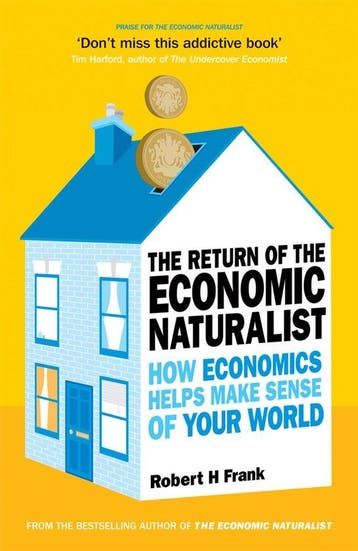 The Return of The Economic Naturalist - Robert H Frank, Verzenden, Gelezen, Robert H Frank