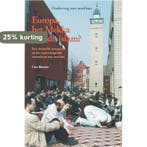 Europa, het mekka van de islam? / Onderweg met moslims, Verzenden, Zo goed als nieuw, C. Rentier