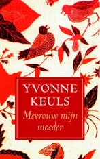 Mevrouw mijn moeder 9789026319914 Yvonne Keuls, Verzenden, Zo goed als nieuw, Yvonne Keuls