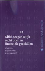 Kifid, toegankelijk recht doen in financiële geschillen /, Verzenden, Zo goed als nieuw, R.A. Blom