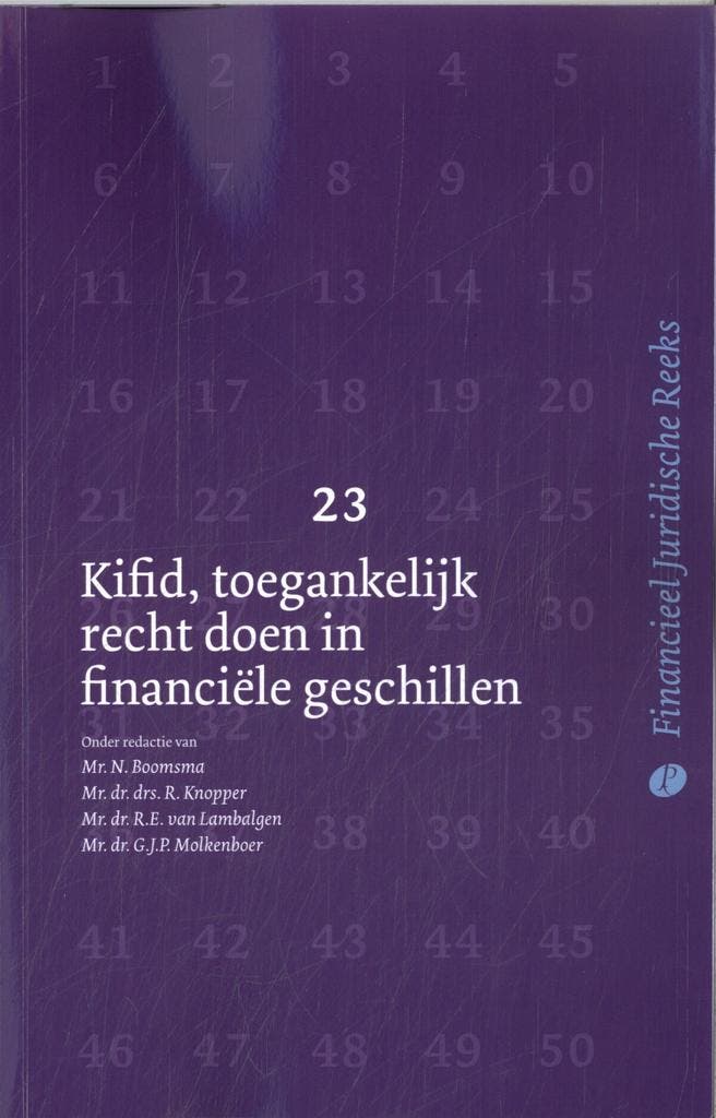 Kifid, toegankelijk recht doen in financiële geschillen /, Boeken, Wetenschap, Zo goed als nieuw, Verzenden