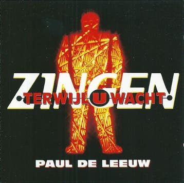 cd - Paul de Leeuw - Zingen Terwijl U Wacht, Cd's en Dvd's, Verzenden, Zo goed als nieuw