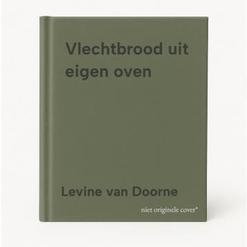 Vlechtbrood uit eigen oven - Levine van Doorne 9789000383719, Boeken, Verzenden, Zo goed als nieuw, Levine van Doorne