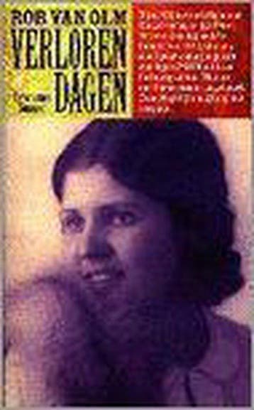 Verloren dagen - R. van Olm 9789054290698, Verzenden, Gelezen, R. van Olm