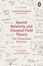Special Relativity and Classical Field Theory 9780141985015, Verzenden, Zo goed als nieuw, Leonard Susskind