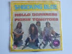 Shocking Blue - Hello Darkness / Pickin Tomatoes (vinyl sing, Ophalen of Verzenden, Zo goed als nieuw