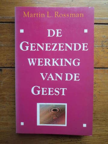 De genezende werking van de geest - Martin Rossman, Verzenden, Gelezen, Martin Rossman
