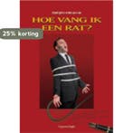 Hoe vang ik een rat? 9789080757448 Peter van der Geer, Verzenden, Zo goed als nieuw, Peter van der Geer