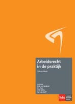 9789012398244 Arbeidsrecht in de praktijk | Tweedehands, Verzenden, Zo goed als nieuw, D.M. van Genderen