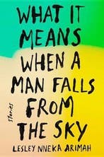 What It Means When a Man Falls from the Sky, Ophalen of Verzenden, Nieuw
